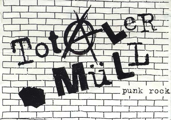 T O T A L E R   M &Uuml; L L     P U N K R O C K 